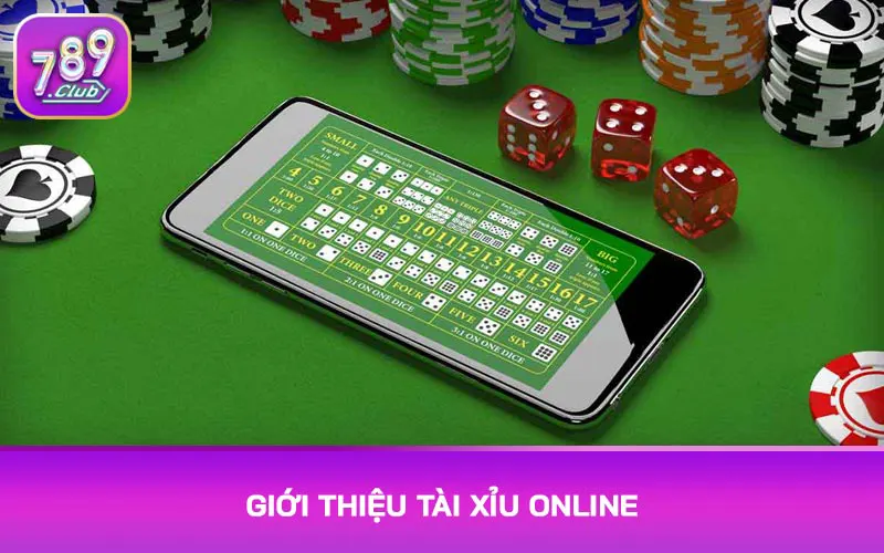 Giới thiệu Tài xỉu online