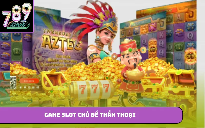 Game slot chủ đề thần thoại