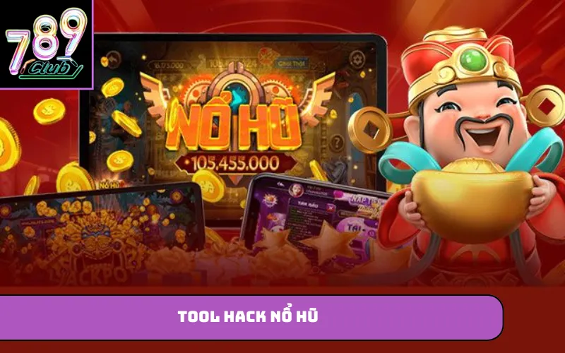 tool hack nổ hũ